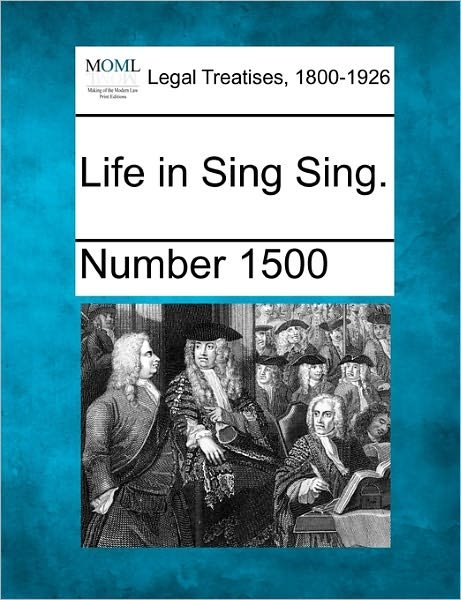 Cover for Number 1500 · Life in Sing Sing. (Taschenbuch) (2010)