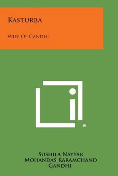 Cover for Sushila Nayyar · Kasturba: Wife of Gandhi (Paperback Book) (2013)
