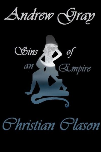 Cover for Christian Clason · Sins of an Empire (Paperback Book) (2013)