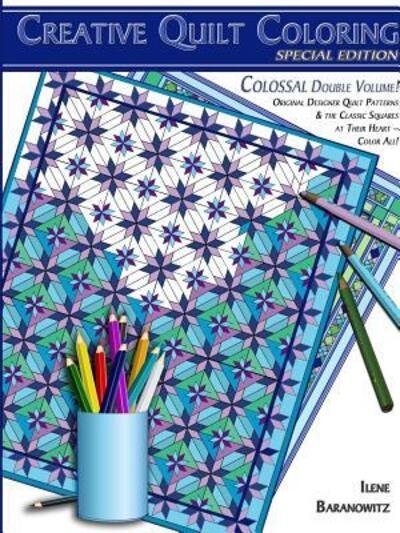 Cover for Ilene Baranowitz · Creative Quilt Coloring, Special Edition (Paperback Book) (2016)