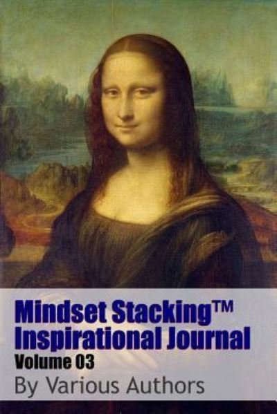Cover for Robert C. Worstell · Mindset Stackingtm Inspirational Journal Volume03 (Paperback Book) (2017)