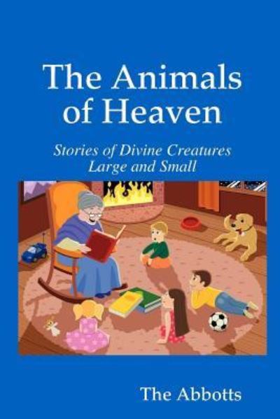 Cover for The Abbotts · The Animals of Heaven (Pocketbok) (2017)