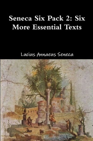Cover for Lucius Annaeus Seneca · Seneca Six Pack 2 (Paperback Bog) (2017)