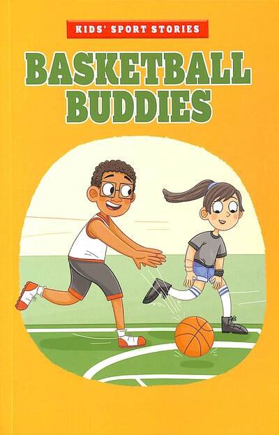 Basketball Buddies - Kids' Sport Stories - Elliott Smith - Kirjat - Capstone Global Library Ltd - 9781398204577 - torstai 4. helmikuuta 2021