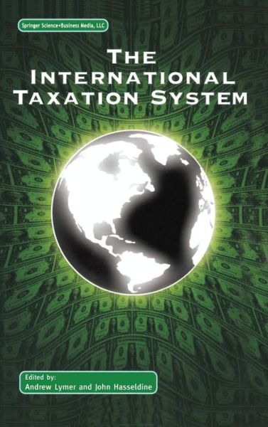 Cover for Andrew Lymer · The International Taxation System (Hardcover Book) [2002 edition] (2002)