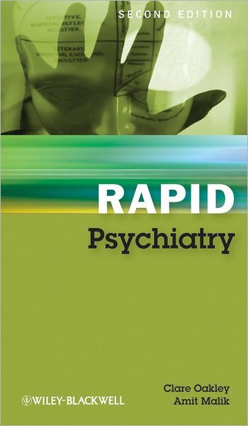 Cover for Oakley, Clare (Specialty Registrar in Forensic Psychiatry, Birmingham and Solihull Mental Health Foundation Trust, UK) · Rapid Psychiatry - Rapid (Pocketbok) (2010)
