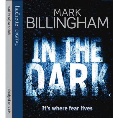 Cover for Mark Billingham · In The Dark (Audiobook (CD)) [Abridged edition] (2008)