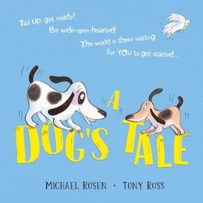 Cover for Michael Rosen · A Dog's Tale: Life Lessons for a Pup (Paperback Book) (2019)