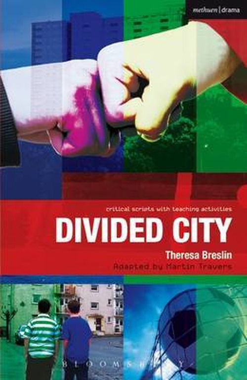 Cover for Theresa Breslin · Divided City: The Play - Critical Scripts (Paperback Book) (2013)