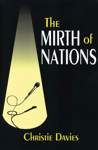 Cover for Christie Davies · The Mirth of Nations (Paperback Book) [Reprint edition] (2010)