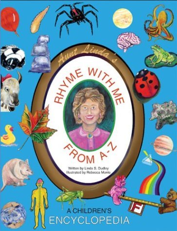Cover for Linda Dudley · Aunt Linda's Rhyme with Me from a - Z (Paperback Book) (2003)