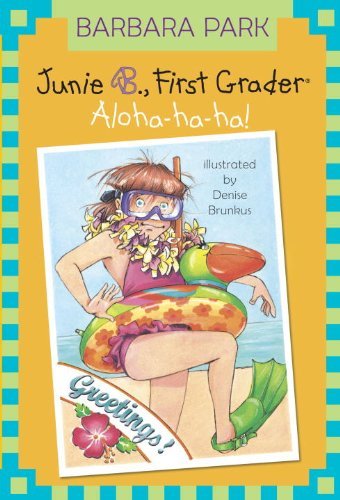Cover for Barbara Park · Junie B., First Grader: Aloha-ha-ha! (Hardcover bog) [Turtleback School &amp; Library Binding edition] (2007)