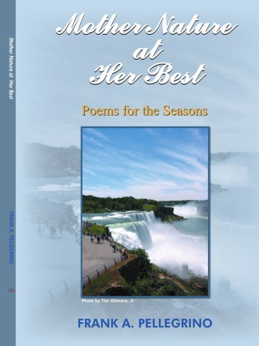 Cover for Frank Pellegrino · Mother Nature at Her Best: Poems for the Seasons (Paperback Bog) (2004)