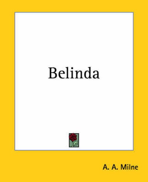 Cover for A. A. Milne · Belinda (Paperback Book) (2004)