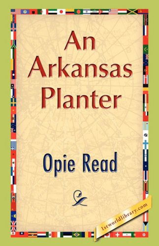 Cover for Opie Read · An Arkansas Planter (Hardcover Book) (2008)