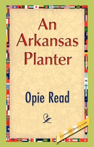 Cover for Opie Read · An Arkansas Planter (Innbunden bok) (2008)