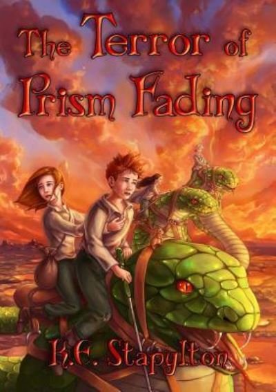 Cover for K E Stapylton · The Terror of Prism Fading (Paperback Book) (2008)