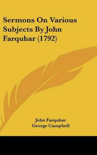 Cover for John Farquhar · Sermons on Various Subjects by John Farquhar (1792) (Hardcover Book) (2008)