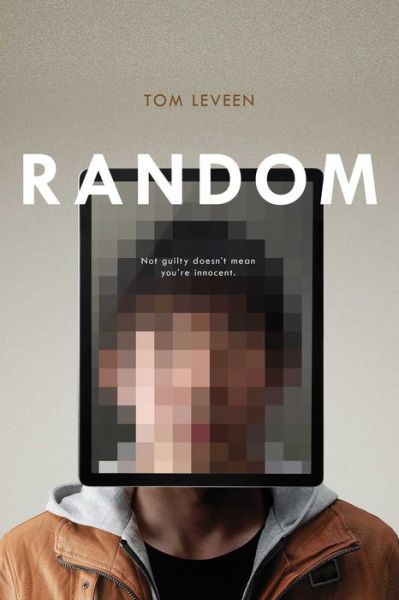 Random (Reprint) - Tom Leveen - Książki - Simon Pulse - 9781442499577 - 11 sierpnia 2015