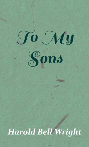 Cover for Harold Bell Wright · To My Sons (Hardcover Book) (2008)