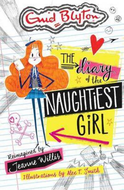 Cover for Jeanne Willis · The Diary of the Naughtiest Girl - The Naughtiest Girl (Paperback Bog) (2016)