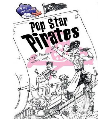 Cover for Maggie Pearson · Race Further with Reading: the Pop Star Pirates (Hardcover Book) (2014)