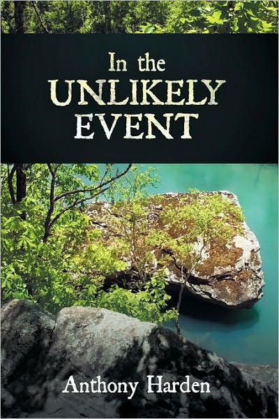 Cover for Harden Anthony Harden · In the Unlikely Event (Gebundenes Buch) (2010)