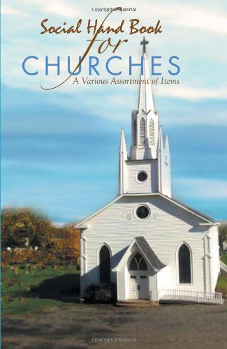 Cover for Dorothy Parker Hurta · Social Handbook for Churches: a Various Assortment of Items (Paperback Book) (2011)