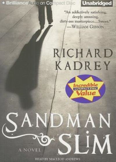 Sandman Slim - Richard Kadrey - Music - Brilliance Audio - 9781455819577 - July 26, 2011