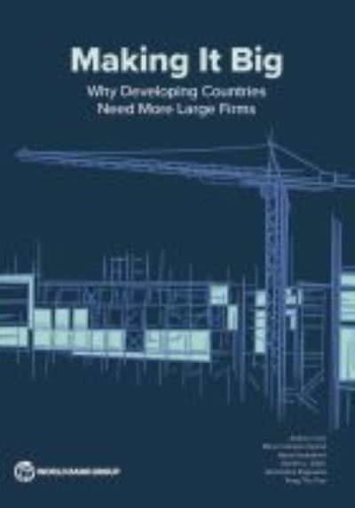 Cover for World Bank · Making it big: why developing countries need more large firms (Paperback Book) (2020)