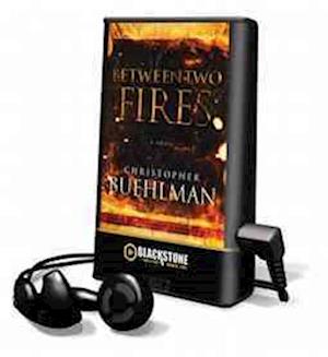 Cover for Christopher Buehlman · Between Two Fires (N/A) (2012)