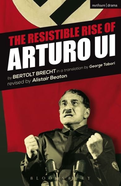Cover for Bertolt Brecht · The Resistible Rise of Arturo Ui - Modern Plays (Paperback Book) (2013)