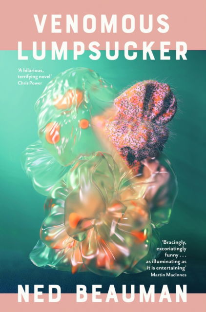 Cover for Ned Beauman · Venomous Lumpsucker: WINNER of the Arthur C. Clarke Award 2023 (Paperback Bog) (2023)