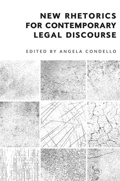Cover for Condello  Angela · New Rhetorics for Contemporary Legal Discourse (Paperback Book) (2022)