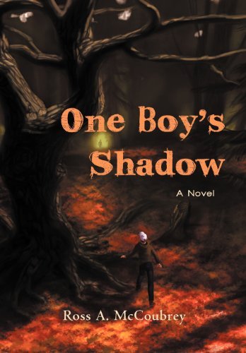 Cover for Ross A. Mccoubrey · One Boy's Shadow (Hardcover Book) (2012)
