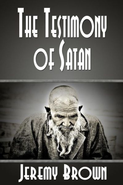 Cover for Jeremy Brown · The Testimony of Satan (Paperback Book) (2012)