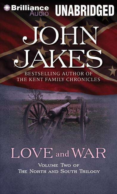 Cover for John Jakes · Love and War (Paperback Bog) [Unabridged edition] (2013)