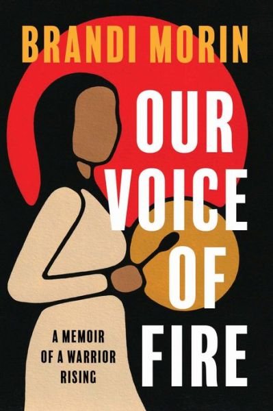 Cover for Brandi Morin · Our Voice of Fire (Paperback Book) (2022)