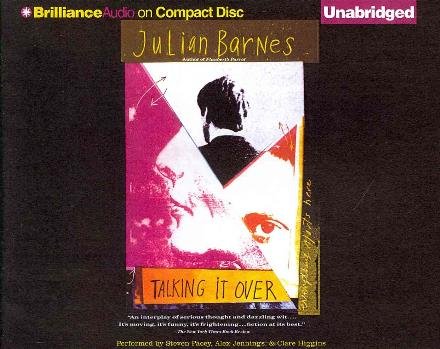 Cover for Julian Barnes · Talking It over (CD) (2014)