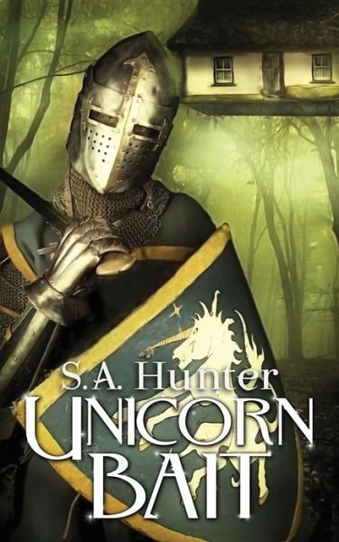 Cover for S a Hunter · Unicorn Bait (Pocketbok) (2013)