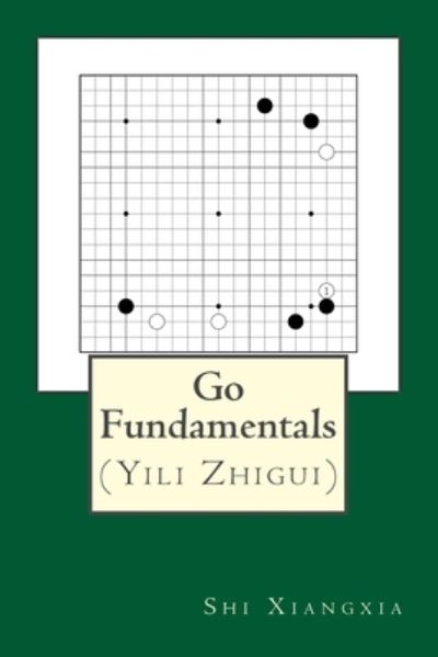 Cover for Xiangxia Shi · Go Fundamentals (Pocketbok) (2016)