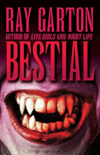 Cover for Ray Garton · Bestial (Paperback Book) (2014)