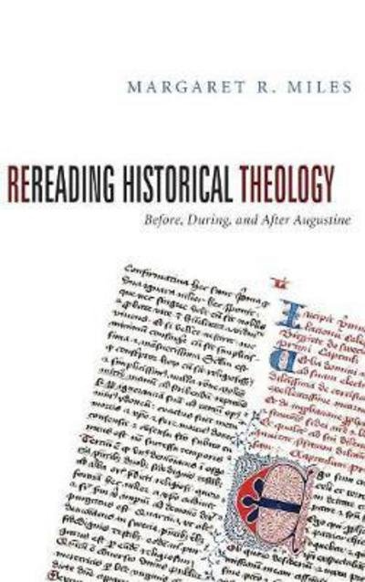 Cover for Margaret R Miles · Rereading Historical Theology (Hardcover Book) (2008)