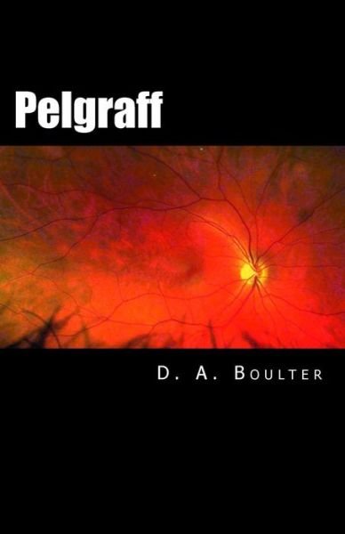 Cover for D a Boulter · Pelgraff (Paperback Book) (2014)