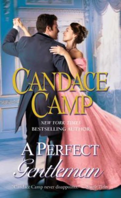 Cover for Candace Camp · A Perfect Gentleman: A Novel (Paperback Book) [First Pocket Books paperback edition. edition] (2017)