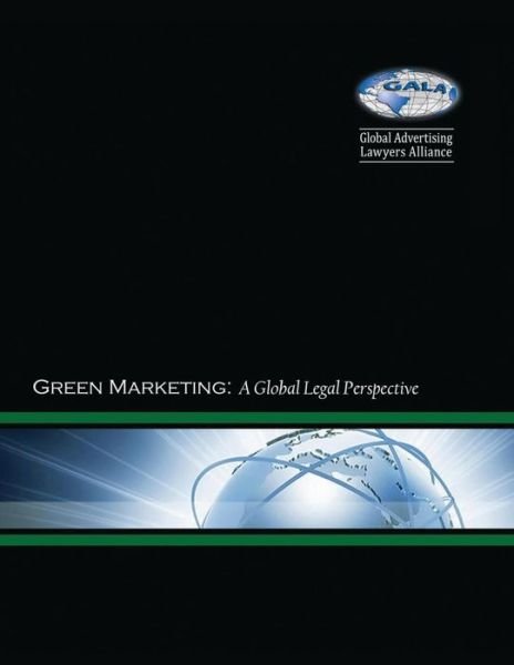Cover for Global Advertising Lawyers Alliance · Green Marketing: a Global Legal Perspective (Paperback Book) (2014)