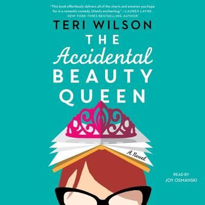 Cover for Teri Wilson · The Accidental Beauty Queen (CD) (2018)