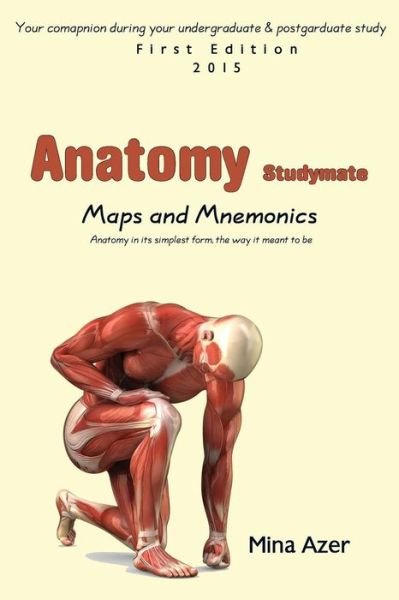 Cover for Mina Azer · Anatomy Studymate: Maps &amp; Mnemonics (Paperback Book) (2015)