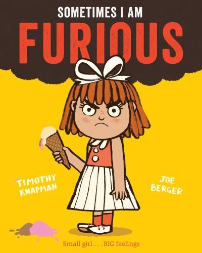 Cover for Timothy Knapman · Sometimes I Am Furious (Hardcover Book) (2021)