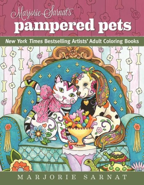 Marjorie Sarnat's Pampered Pets - New York Times Bestselling Artists' Adult Coloring Books - Marjorie Sarnat - Livres - Skyhorse Publishing - 9781510712577 - 19 avril 2016